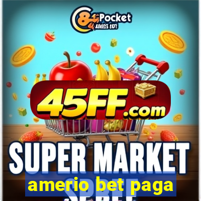 amerio bet paga